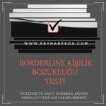 Borderline Ki Ilik Bozuklu U Testi Bah E Ehir Uzman Klinik Psikolog